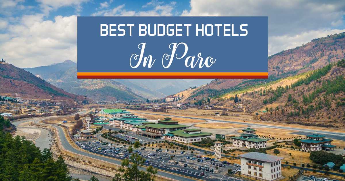 4 Budget hotels in Paro