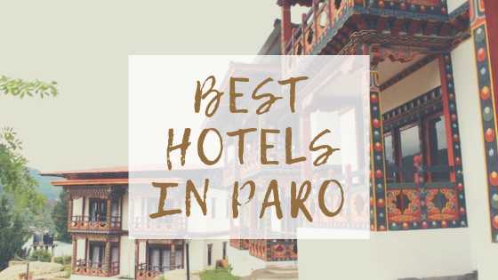 5 best hotels in Paro